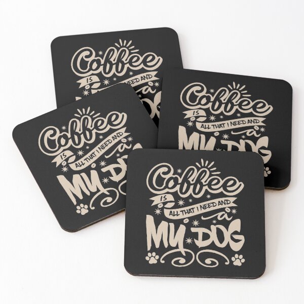 Item preview, Coffee Is All that I Need and My Dog, Funny Dog Lovers. designed and sold by momoworlddesign.