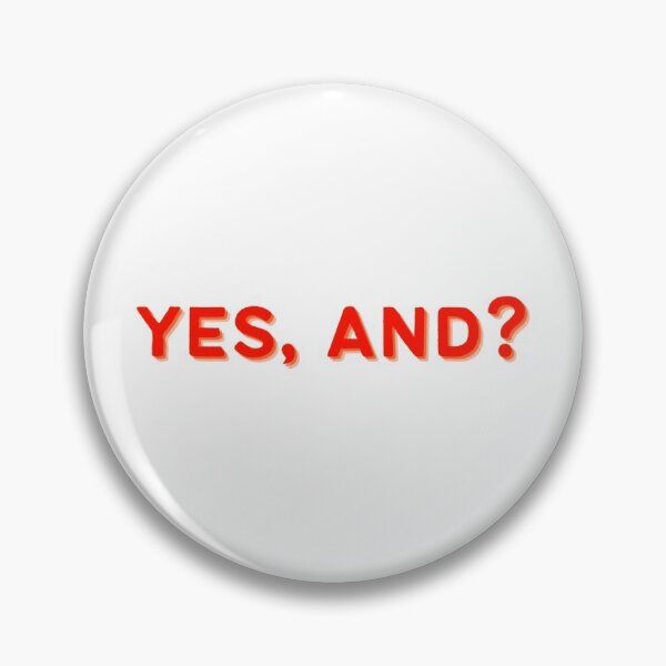Item preview, Yes, And? - Improv designed and sold by ashleyloyst.