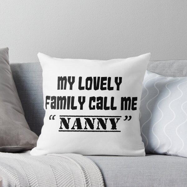 Item preview, my lovely family call me nanny designed and sold by JABASMED.
