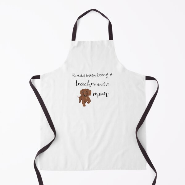Item preview, Kinda Busy Being a Teacher and a Dog Mom | Dachshund Mom designed and sold by ElysianCreation.
