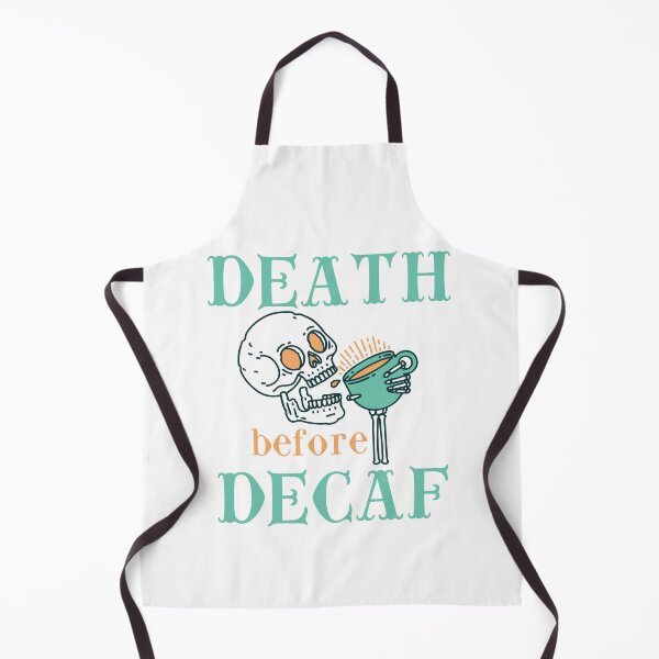 Item preview, Death Before Decaf designed and sold by Nico Del G.