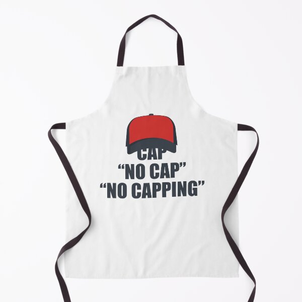 Item preview, Cap No Cap No Capping Gift designed and sold by TTFMerch.