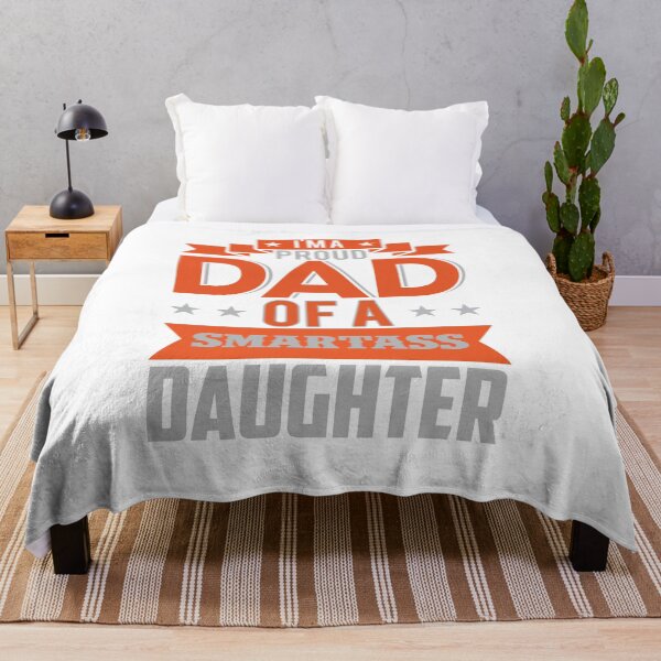 Item preview, Smartass daughter Dad designed and sold by Rickann.