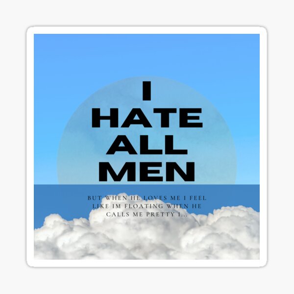 Item preview, i hate all men... designed and sold by Julieta Salas.