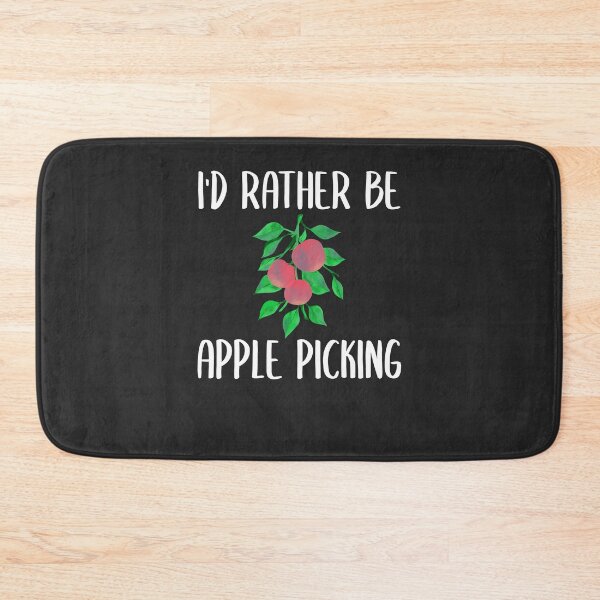 Item preview, I'd Rather Be Apple Picking Fruit Picking Gift designed and sold by EricJP.