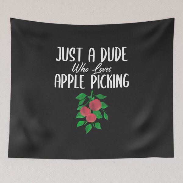 Item preview, Just A Dude Who Loves Apple Picking Fruit Picking Gift designed and sold by EricJP.