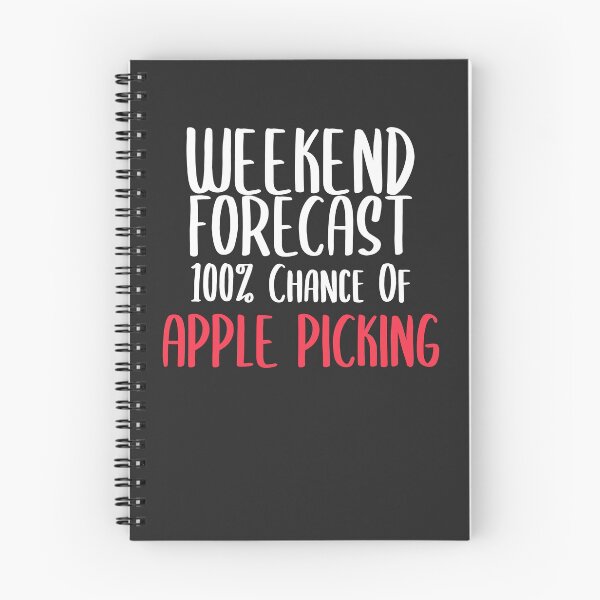 Item preview, Weekend Forecast 100% Chance Of Apple Picking Fruit Picking Gift designed and sold by EricJP.