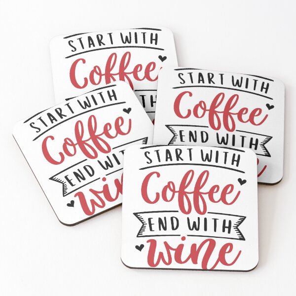 Item preview, START WITH COFFEE, END WITH WINE designed and sold by SOLSKETCHES.