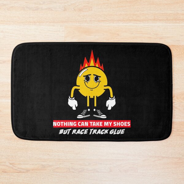 Item preview, Nothing Can Take my Shoes But Race Track Glue Funny Sticky Shoes Racetrack Track Prep Drag Strip designed and sold by CarantinedChaos.
