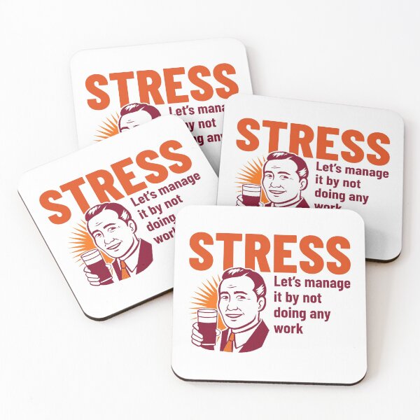 Item preview, Stress - Let's manage it by not getting any work done designed and sold by LidaRayArt.