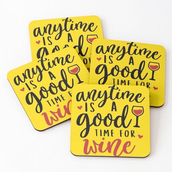 Item preview, ANYTIME IS A GOOD TIME FOR WINE designed and sold by SOLSKETCHES.