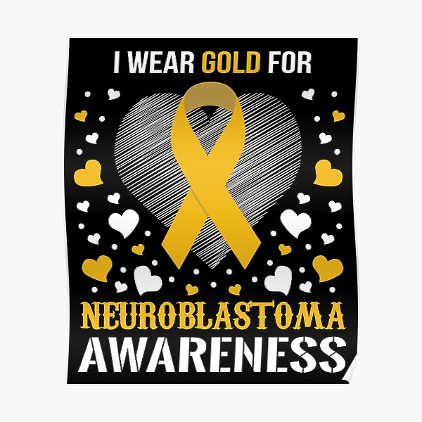 Neuroblastoma Posters Redbubble