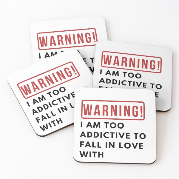 Item preview, Warning!- I am addictive to fall in love with - Sarcastic quotes designed and sold by GaterStitch.