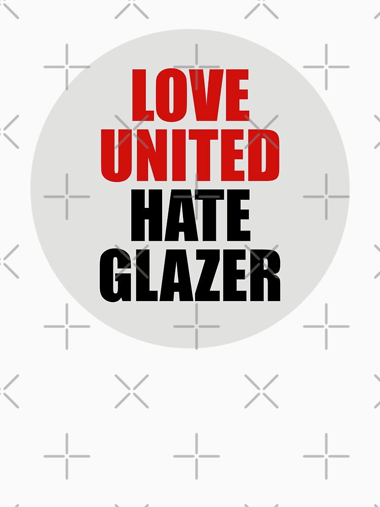 Liebe United Hate Glazer T-Shirt