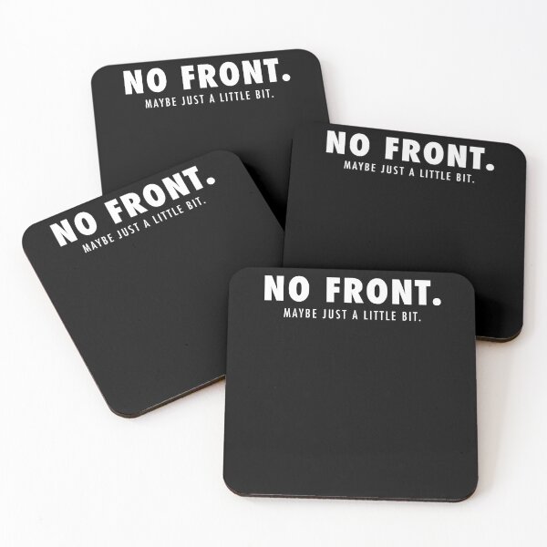 Item preview, No Front Maybe Just A little Bit Funny Gift designed and sold by SuperFreshArt.