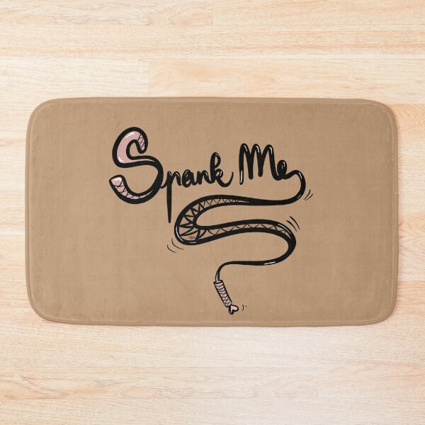 Item preview, Spank spank me designed and sold by Culturesensible.