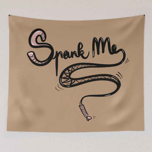 Item preview, Spank spank me designed and sold by Culturesensible.
