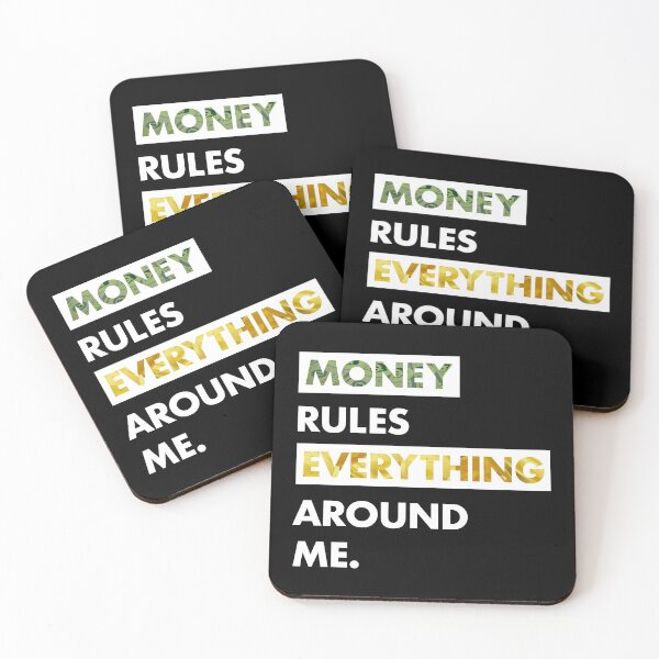 Item preview, Money Rules Everything Around Me Gift designed and sold by SuperFreshArt.