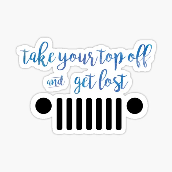 Jeep - Prenez votre top et obtenez Lost Blue Sticker