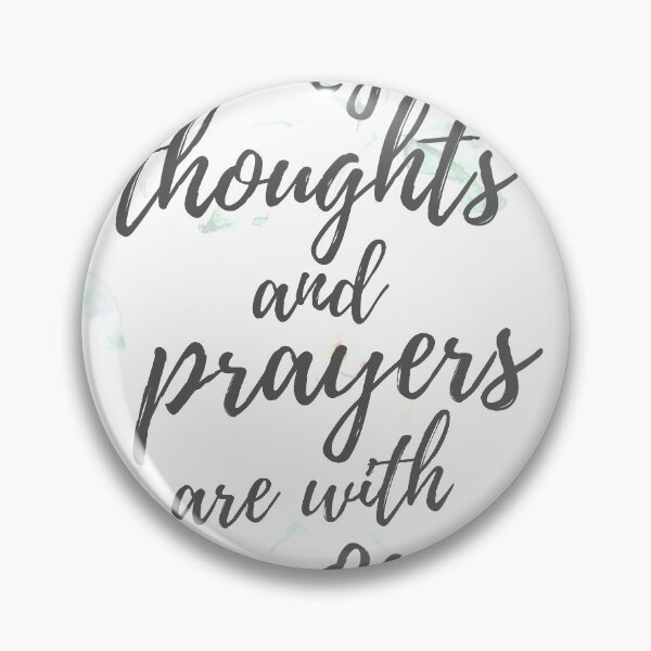 Item preview, My Thoughts and Prayers are with You, US Spelling designed and sold by Zentropik.