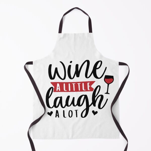 Item preview, WINE A LITTLE, LAUGH A LOT designed and sold by SOLSKETCHES.