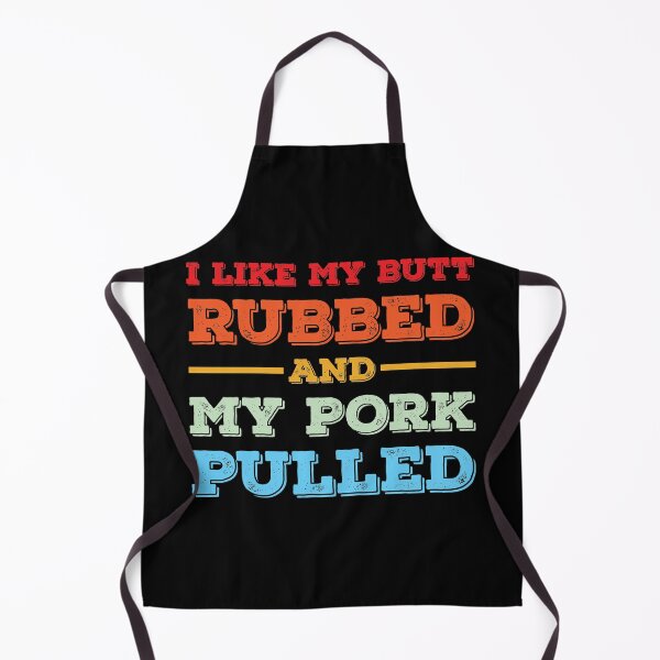 Item preview, I Like My Butt Rubbed and My Pork Pulled | Funny BBQ Pig designed and sold by TheMattDesigns.
