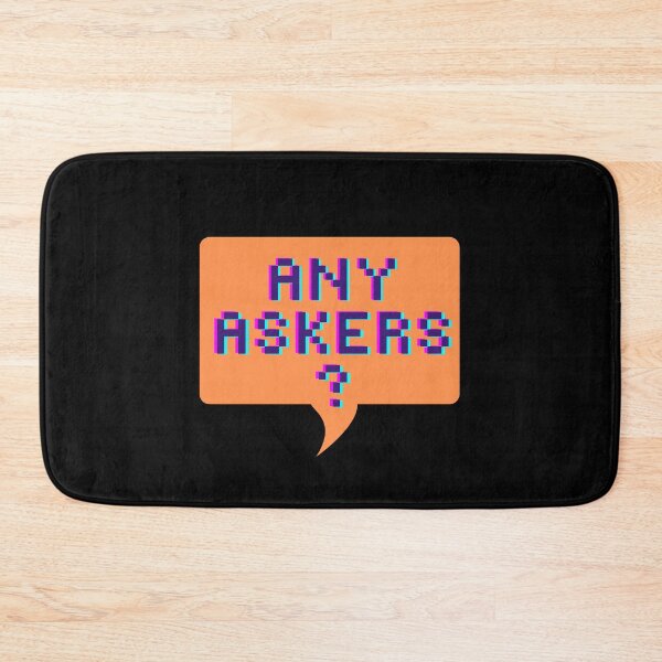 Item preview, Any Askers? designed and sold by Zentropik.