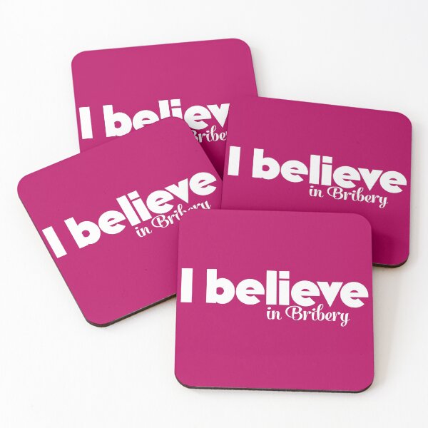 Item preview, I Believe in Bribery designed and sold by THISMAMADOES.