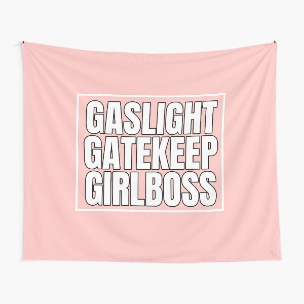 Bibble Gaslight Gatekeep Girlboss Tapestry, Hostel Dorm Decor