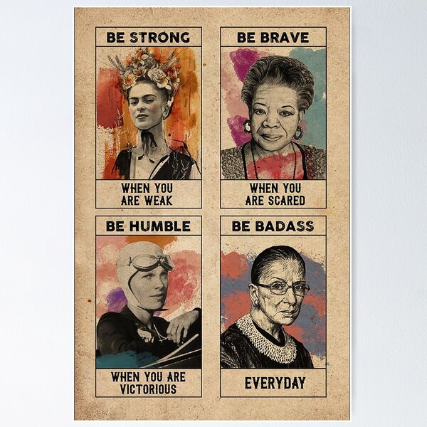 Item preview, Be strong Be brave Be humble Be Badass Rbg Poster designed and sold by keithbhasselbur.