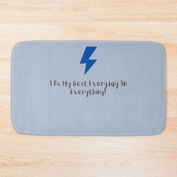 Item preview, I Do My Best EveryDay In Everything! designed and sold by POSITIVE4EVA.