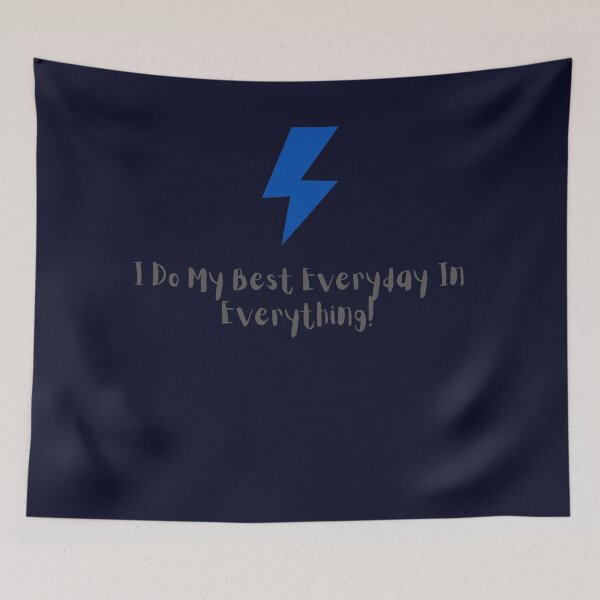 Item preview, I Do My Best EveryDay In Everything! designed and sold by POSITIVE4EVA.