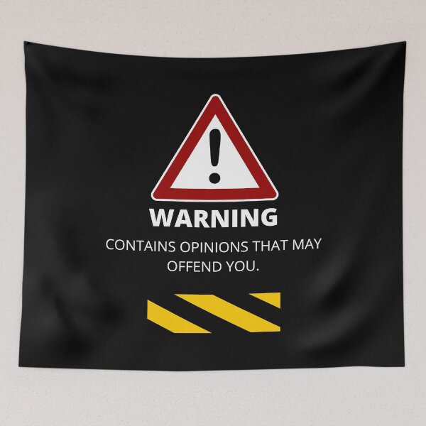 Item preview, WARNING - CONTAINS OPINIONS Tee designed and sold by HomerNixon.