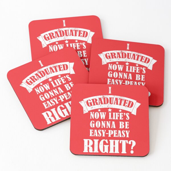 Item preview, I Graduated Lifes Gonna Be Easy Peasy Now Right? - Funny Graduation Quotes 2024 - White Text Red Design designed and sold by DrawingBoard.