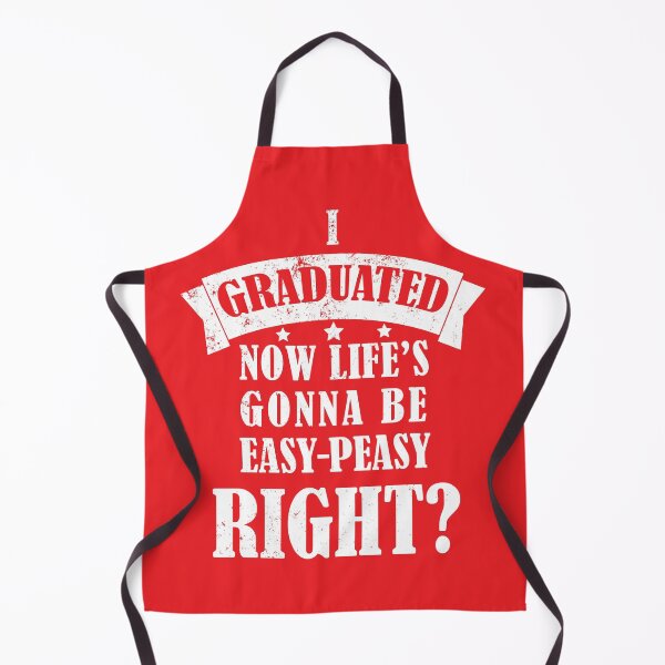 Item preview, I Graduated Lifes Gonna Be Easy Peasy Now Right? - Funny Graduation Quotes 2024 - White Text Red Design designed and sold by DrawingBoard.