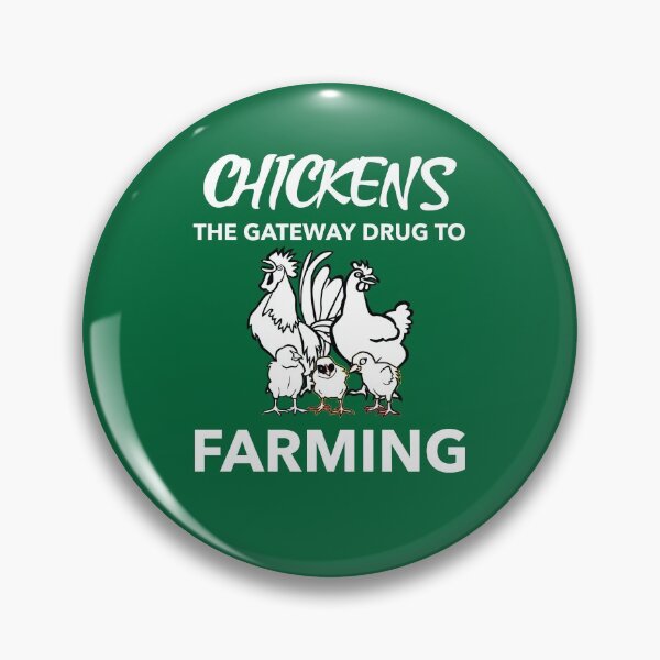 Item preview, Chickens - the gateway drug to farming -funny chicken design in white text designed and sold by katiekendall.