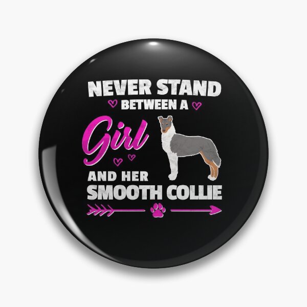Item preview, Girl with Smooth Collie Collie owner saying designed and sold by madgrfx.