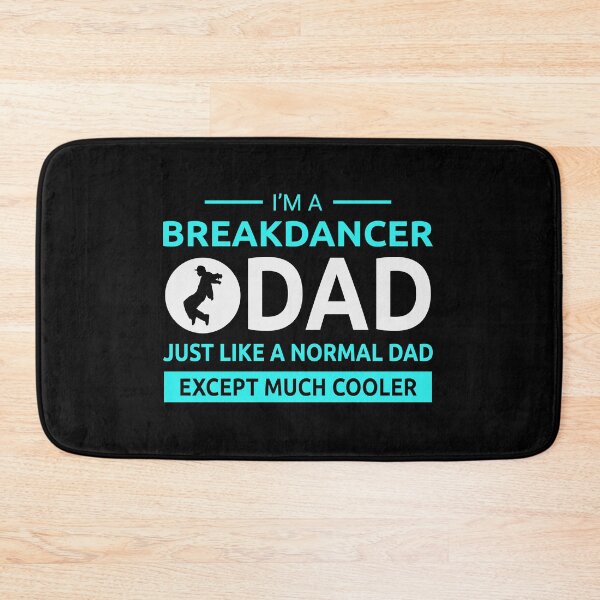 Item preview, Breakdance Breakdancing Break-dancer Dad Fathers day designed and sold by CuteDesigns1.