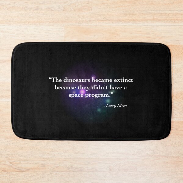 Item preview, Larry Niven Quote on Space Program. designed and sold by FunGuru.