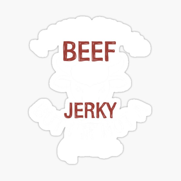 Vista previa del artículo con la obra «Podría renunciar a Beef Jerky pero no soy un cobarde», diseñado y vendido por NeXore.