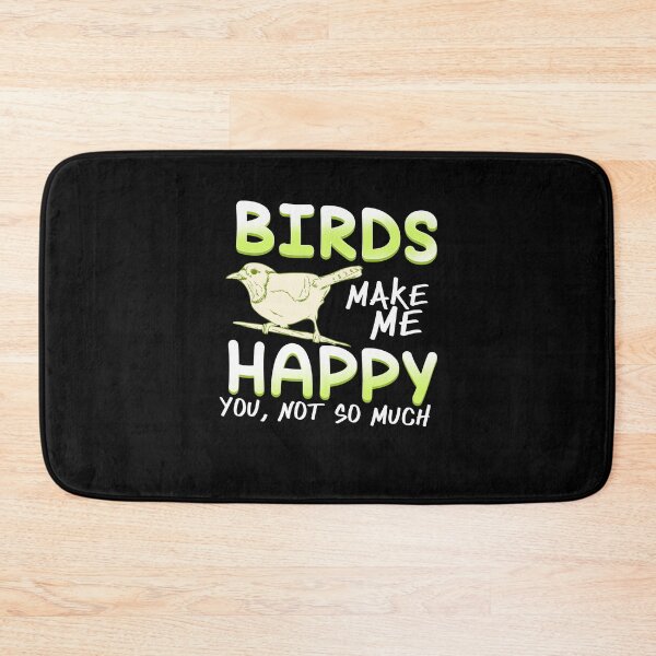 Item preview, Birds make me Happy You not so much Birdwatching designed and sold by NeXore.