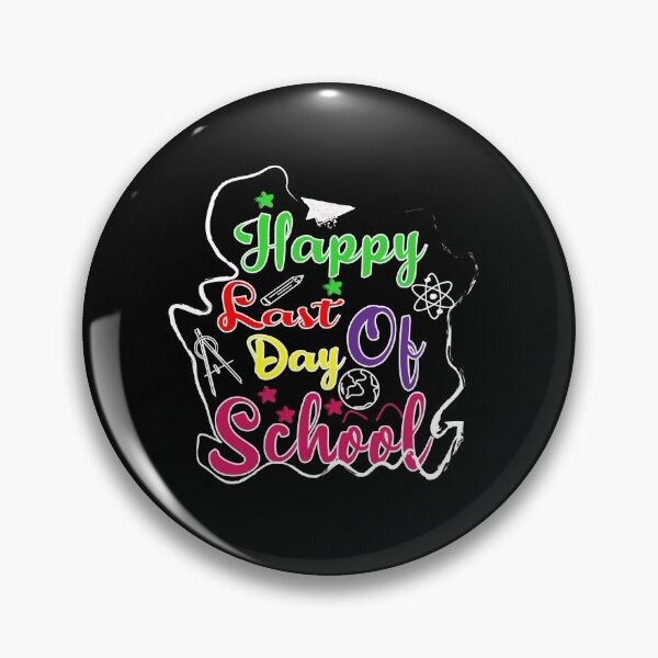 Item preview, Happy Last Day Of School,funny quotes designed and sold by wizanestore.