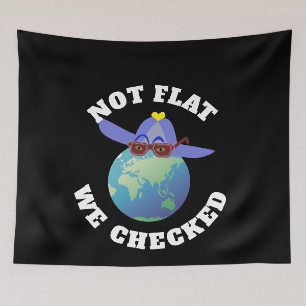 Item preview, The earth is not flat. We checked it out. designed and sold by Bodino.