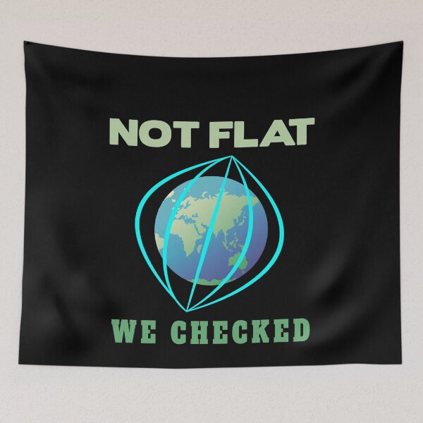 Item preview, The earth is not flat. We checked it out. designed and sold by Bodino.