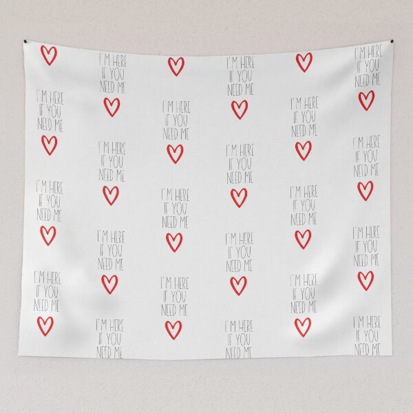 Item preview, I'm Here If You Need Me  designed and sold by Zentropik.