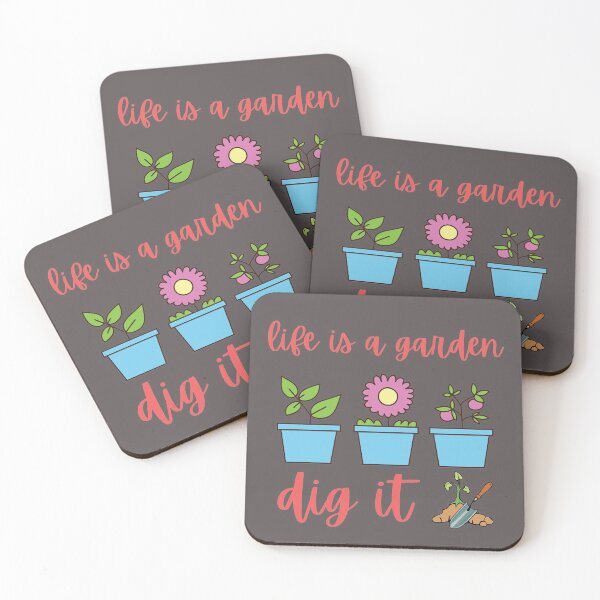 Item preview, Life is a garden dig it designed and sold by dacdibac.