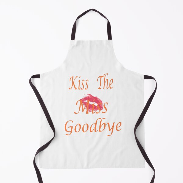 Item preview, Funny Girls shirt, Kiss The Miss Goodbye designed and sold by AMZIL-ZA.