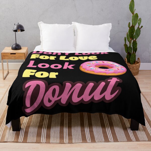 Item preview, Don't look for love look for donut designed and sold by designprotocol.