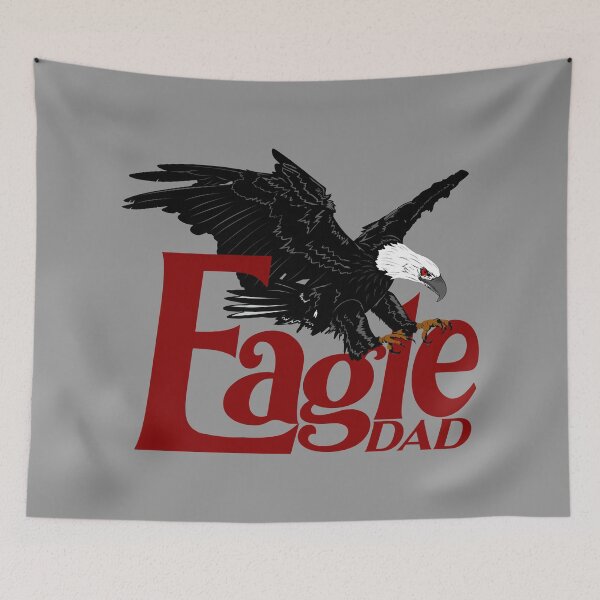 Item preview, Eagle Dad, Eagle Daddy always gave me strength,Father Day Gift designed and sold by ARTsPlural.