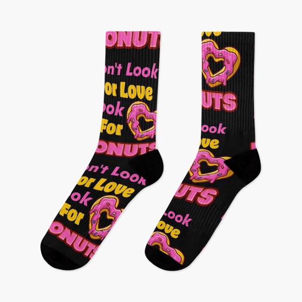 Item preview, Don't look for love look for donuts designed and sold by designprotocol.